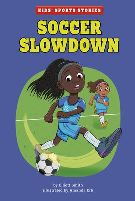 Soccer Slowdown by Smith, Elliott