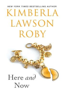 Here and Now by Roby, Kimberla Lawson