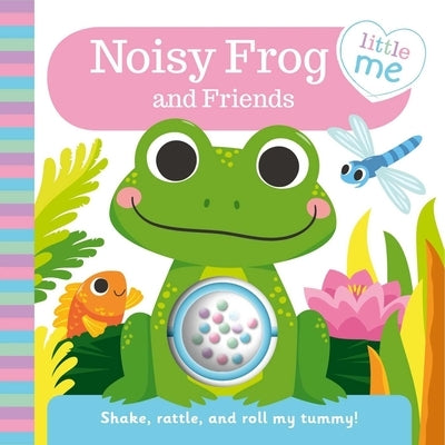 Noisy Frog and Friends by Igloobooks