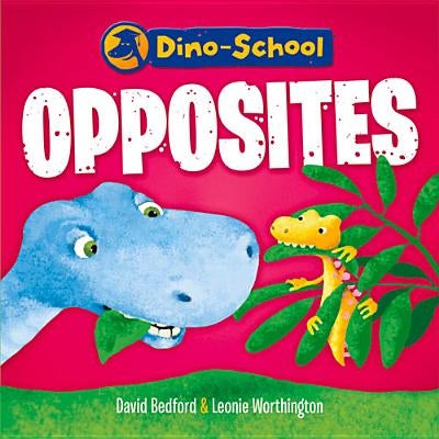 Opposites by Bedford, David