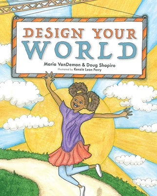 Design Your World by Vandeman, Maria