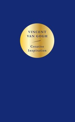 Creative Inspiration: Van Gogh by Van Gogh, Vincent