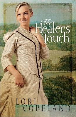 The Healer's Touch by Copeland, Lori