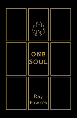 One Soul: Tenth Anniversary Edition by Fawkes, Ray