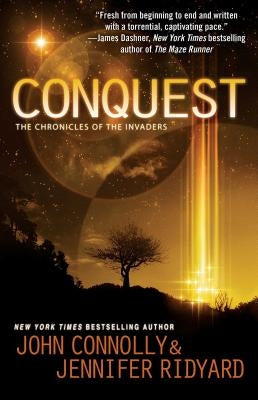 Conquest, Volume 1: The Chronicles of the Invaders by Connolly, John