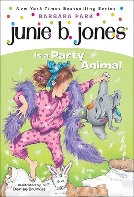 Junie B. Jones Is a Party Animal by Park, Barbara