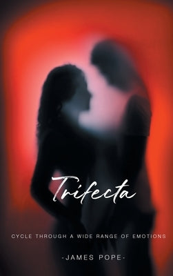 Trifecta by Pope, James