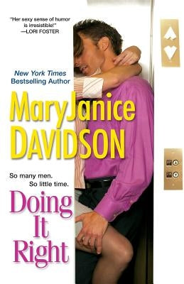 Doing It Right by Davidson, Maryjanice