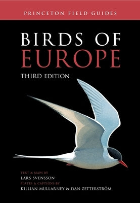 Birds of Europe: Third Edition by Svensson, Lars