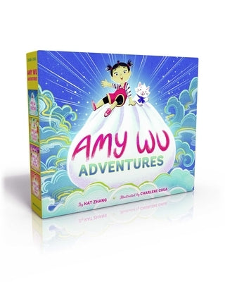 Amy Wu Adventures (Boxed Set): Amy Wu and the Perfect Bao; Amy Wu and the Patchwork Dragon; Amy Wu and the Warm Welcome; Amy Wu and the Ribbon Dance by Zhang, Kat