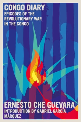Congo Diary: Episodes of the Revolutionary War in the Congo by Guevara, Ernesto Che