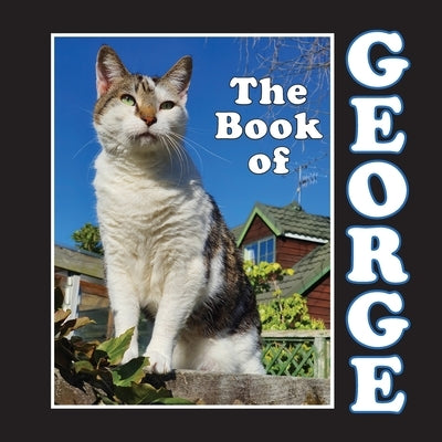 The Book of George by Deane, Linda