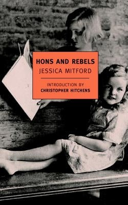 Hons and Rebels by Mitford, Jessica