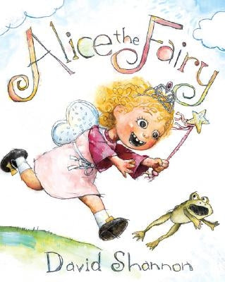 Alice the Fairy by Shannon, David