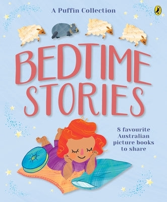 Bedtime Stories: 8 Favourite Australian Picture Books to Share by Collection, Puffin