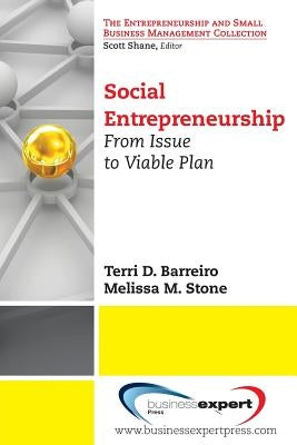 Social Entrepreneurship: From Issue to Viable Plan by Barreiro, Terri D.
