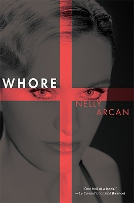 Whore by Arcan, Nelly