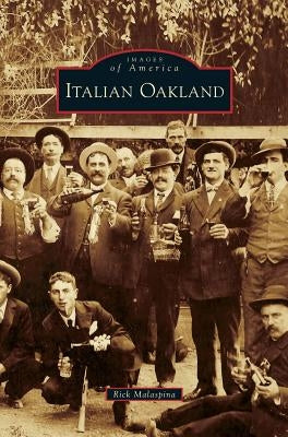 Italian Oakland by Malaspina, Rick
