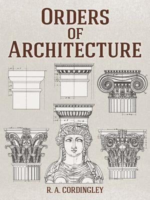 Orders of Architecture by Cordingley, R. A.