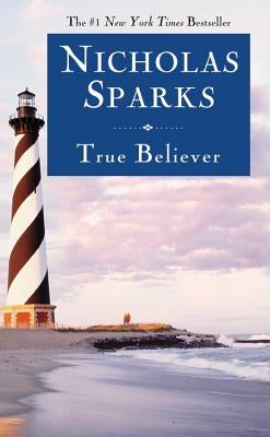 True Believer by Sparks, Nicholas