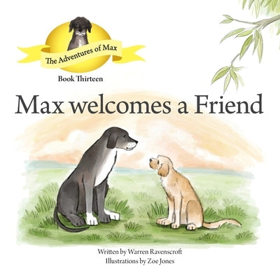 Max Meets a Friend by Ravenscroft, Warren