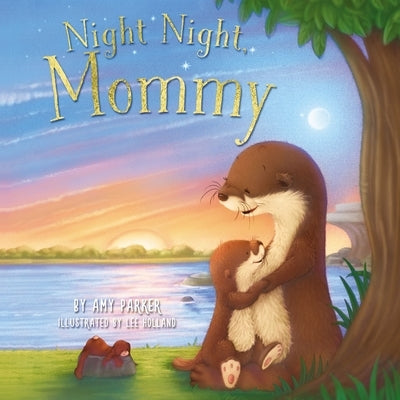 Night Night, Mommy by Parker, Amy