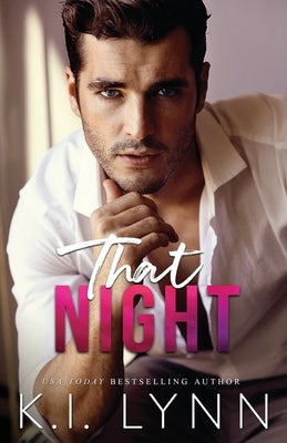 That Night by Lynn, K. I.