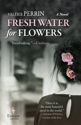 Fresh Water for Flowers by Perrin, Valérie