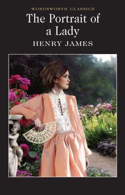 The Portrait of a Lady by James, Henry