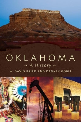 Oklahoma: A History by Baird, W. David