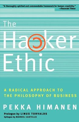 The Hacker Ethic by Himanen, Pekka