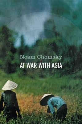 At War with Asia by Chomsky, Noam