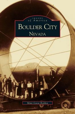 Boulder City Nevada by Rodden, Mimi Garat