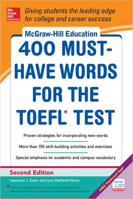 McGraw-Hill Education 400 Must-Have Words for the Toefl, 2nd Edition by Stafford-Yilmaz, Lynn