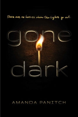 Gone Dark by Panitch, Amanda