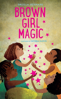 Brown Girl Magic by Hermans, Dalilla