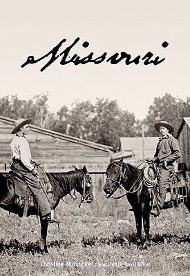 Missouri by Wunnicke, Christine