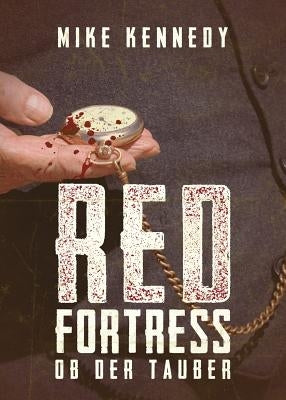 Red Fortress ob der Tauber by Kennedy, Mike
