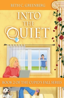 Into the Quiet by Greenberg, Beth C.