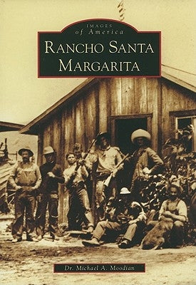 Rancho Santa Margarita by Moodian, Dr Michael a.