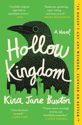 Hollow Kingdom by Buxton, Kira Jane