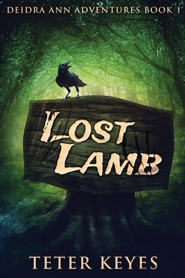 Lost Lamb: Large Print Edition by Keyes, Teter