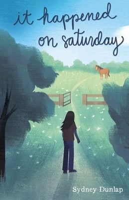 It Happened on Saturday by Dunlap, Sydney