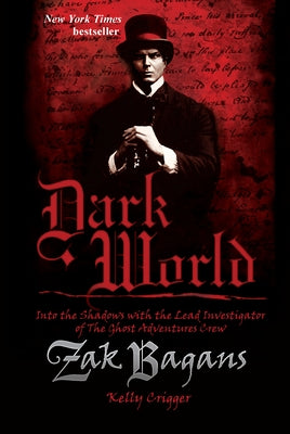 Dark World by Bagans, Zak