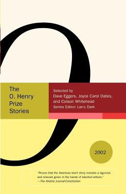 The O. Henry Prize Stories 2002 by Dark, Larry
