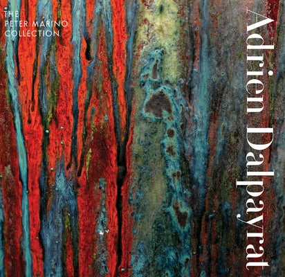 Adrien Dalpayrat: The Peter Marino Collection by Tornier, Etienne