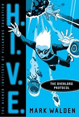 The Overlord Protocol by Walden, Mark