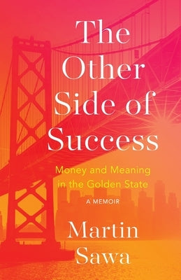 The Other Side of Success by Sawa, Martin