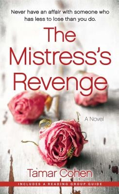 The Mistress's Revenge by Cohen, Tamar