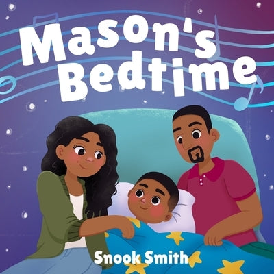 Mason's Bedtime by Smith, Snook
